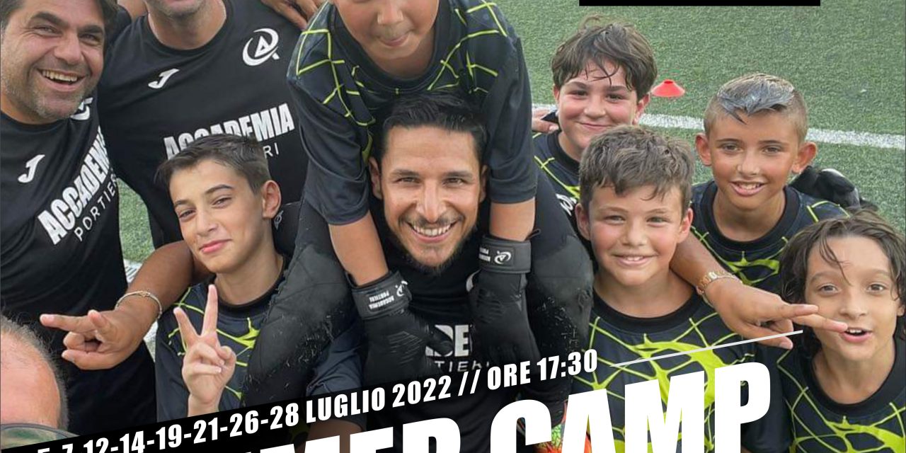 Seconda edizione del Summer Camp 2022,  i ringraziamenti della Accademia Portieri