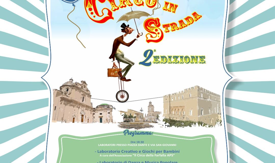 Francavilla Fontana, domenica 21 agosto nel centro storico appuntamento con Circo in Strada