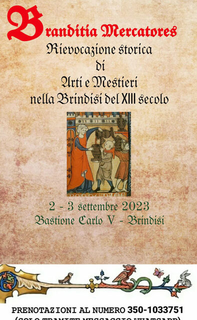 A Brindisi, Branditia Mercatores, il 2 e 3 settembre la rievocazione storica di arti mestieri del XIII secolo