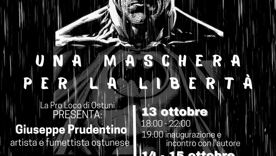 “Una maschera per la libertà”, il giovane fumettista Prudentino inaugura ad Ostuni