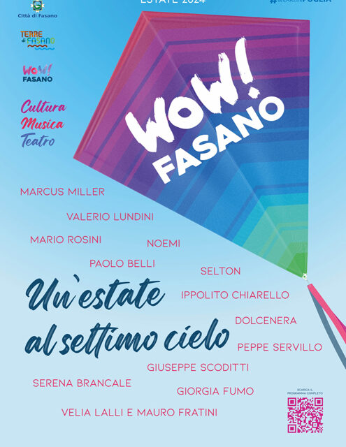 Un’estate al settimo cielo con «WOW! Fasano», cartellone di quasi 50 eventi tra cultura, musica, teatro e bambini, che copriranno tutto il territorio cittadino