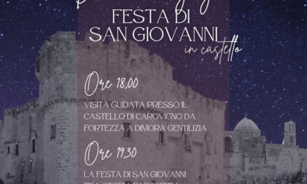 Carovigno, il 23 giugno nel Castello Dentice di Frasso la “Festa di San Giovanni in Castello”