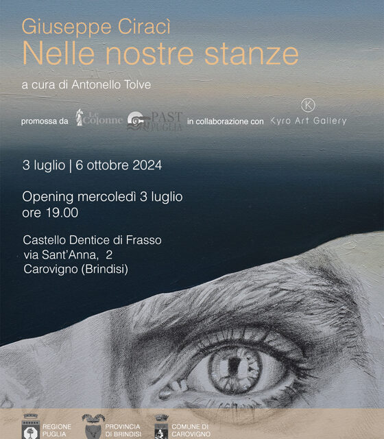 Nelle nostre stanze, la mostra di Giuseppe Ciracì, inaugura il 3 luglio presso il Castello Dentice di Frasso di Carovigno