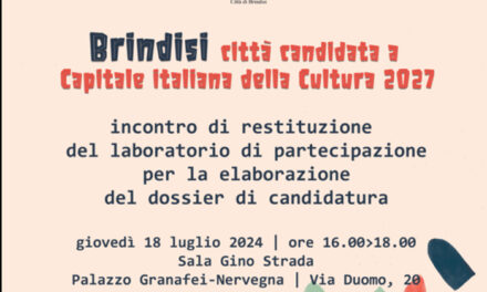 Brindisi, candidatura a Capitale della Cultura 2027, il 18 luglio laboratorio di partecipazione civica