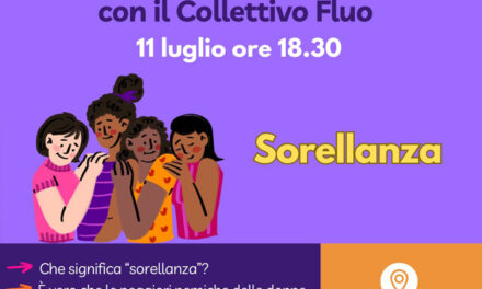Ceglie Mesapica, il Collettivo Fluo organizza dibattito sul tema “Sorellanza” per giovedì 11 Luglio