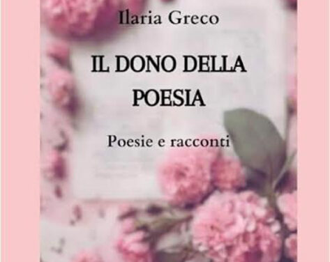 A Carovigno la presentazione del libro di Ilaria Greco “Il dono della poesia”, appuntamento nella biblioteca comunale “S. Morelli”