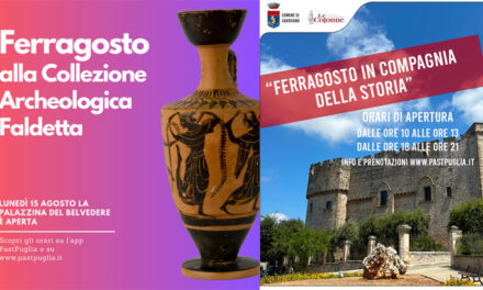 Ferragosto in compagnia della storia, apertura straordinaria della Collezione Faldetta a Brindisi e del Castello di Carovigno