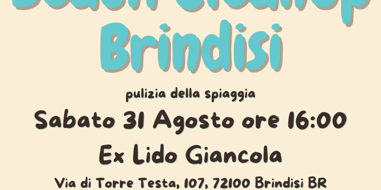 Beach Cleanup Brindisi per la pulizia della spiaggia di Torre Testa (ex lido Giancola)