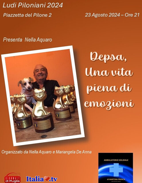 Ostuni, venerdì 23 agosto l’evento ‘Depsa, Una vita piena di emozioni’ presso il Villaggio Torre San Leonardo