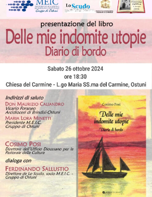 Ostuni, la Chiesa del Carmine ospiata la presentazione del libro “Delle mie indomite utopie-Diario di bordo“ di Don Cosimo Posi