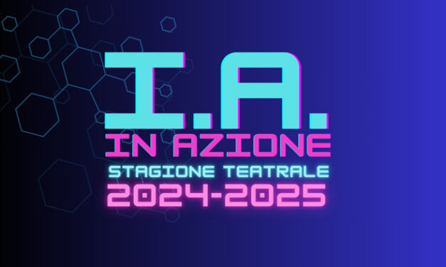 Teatro Kopó di Brindisi  “I.A. – Una Stagione in Azione”, la nuova stagione teatrale 2024/2025