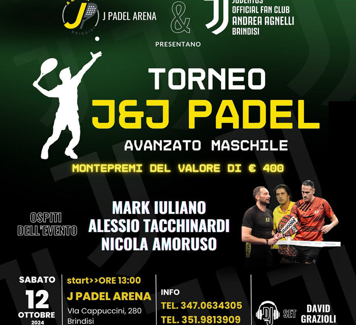 JPadel Arena, Nicola Amoruso, Mark Iuliano e Alessio Tacchinardi a Brindisi, ospiti d’eccezione del torneo “J&J Padel”