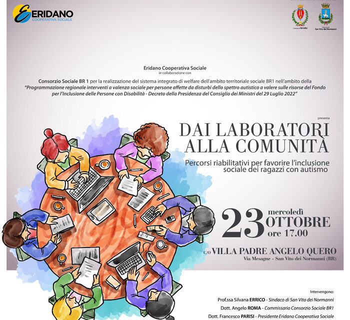 San Vito dei Normanni, presentazione azione “Dai laboratori alla comunità” progetto per persone affette da disturbi dello spettro autistico di Eridano Coop. Soc. e Consorzio Sociale BR1