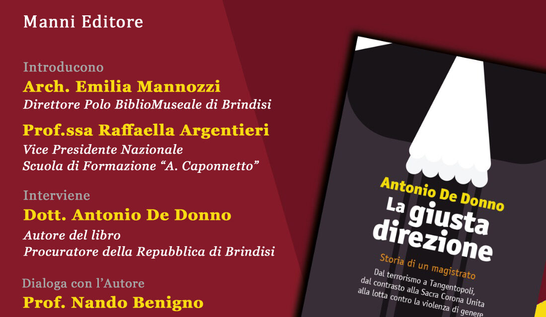 Venerdì 15 novembre la presentazione del libro “La giusta direzione. Storia di un Magistrato” di Antonio De Donno