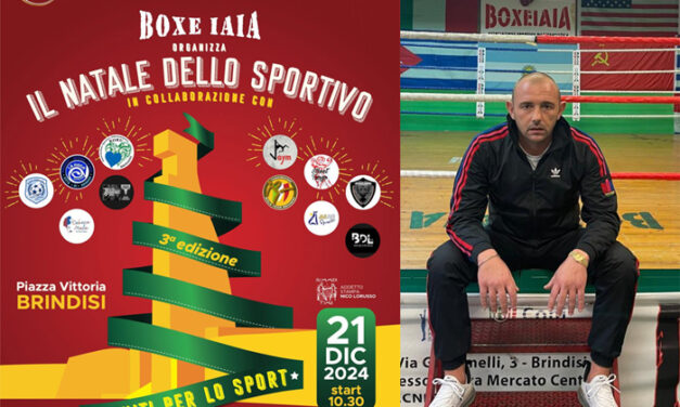 Brindisi, Piazza Vittoria sabato 21 dicembre: terza edizione de “Il Natale dello Sportivo”, la Boxe Iaia del Maestro Carmine riporta in piazza le discipline sportive