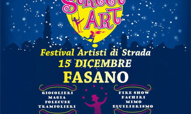 Natale a Fasano: tutto pronto per «Street Art – Festival Artisti di Strada»