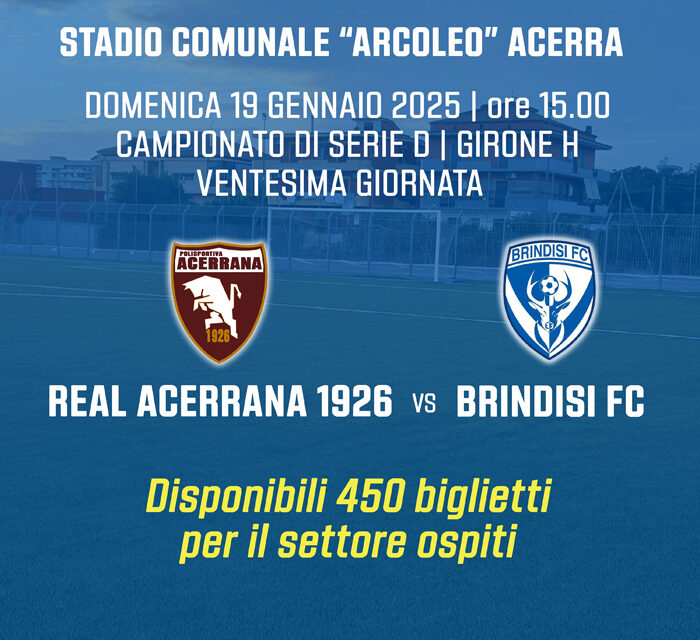 Calcio Serie D Girone H, Real Acerrana 1926 – Brindisi FC: online i biglietti per i tifosi ospiti e con l’Andria si recupera il 22 gennaio