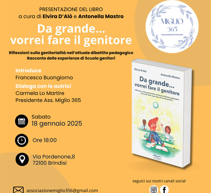 Miglio 365, l’associazione brindisina organizza la presentazione del libro “Da grande… vorrei fare il genitore” in programma sabato 18 gennaio