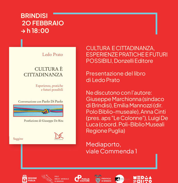 Brindisi, Mediaporto, Presentazione del libro di Ledo Prato “Cultura e cittadinanza. Esperienze, pratiche e futuri possibili”