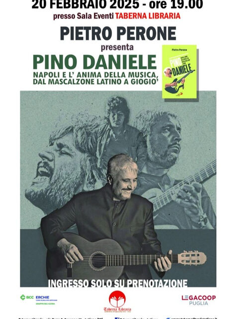 Alla Taberna Libraria il ricordo del grande Pino Daniele nel libro di Pietro Perone, ospite a Latiano il 20 febbraio a dieci anni dalla scomparsa del grande cantautore partenopeo