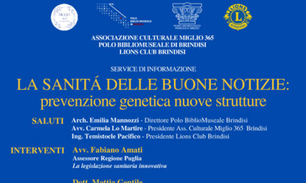 Meeting “La sanità delle buone notizie, prevenzione genetica nuove strutture” a Brindisi il 28 febbraio