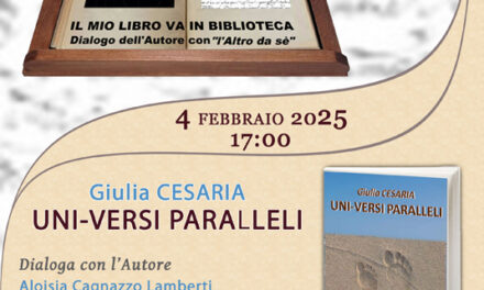 “Il mio libro va in biblioteca. Dialogo dell’autore con l’Altro da sé”. Al Museo Ribezzo si presenta il libro “UNI-VERSI PARALLELI” di Giulia Cesaria